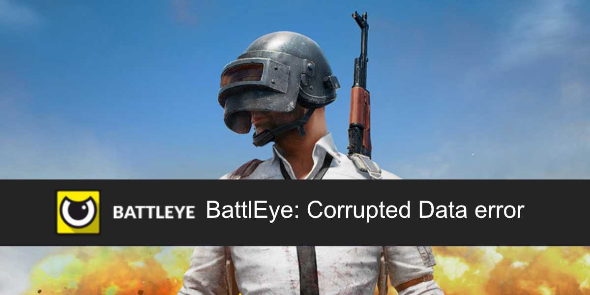 BattlEye : Erreur de données corrompues