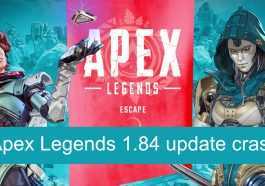 Comment réparer le plantage de la mise à jour d'Apex Legends 1.84